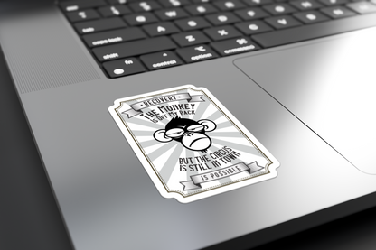 The Monkey Is Off My Back....But The Circus Is Still In Town Merch