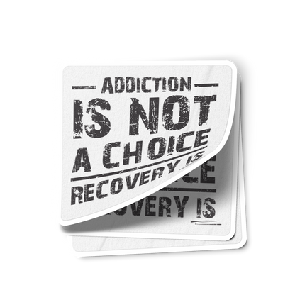 Addiction Is Not A Choice Recovery Is Merch