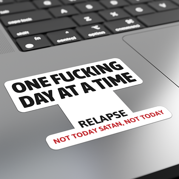 One Fucking Day At A Time - Relapse Not Today Satan Not Today Merch