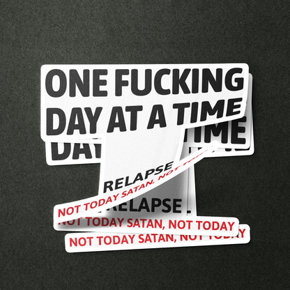 One Fucking Day At A Time - Relapse Not Today Satan Not Today Merch