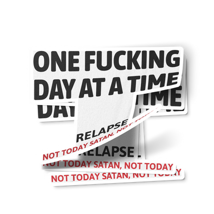 One Fucking Day At A Time - Relapse Not Today Satan Not Today Merch