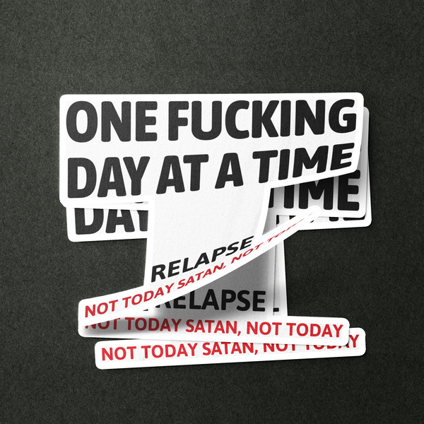 One Fucking Day At A Time - Relapse Not Today Satan Not Today Merch