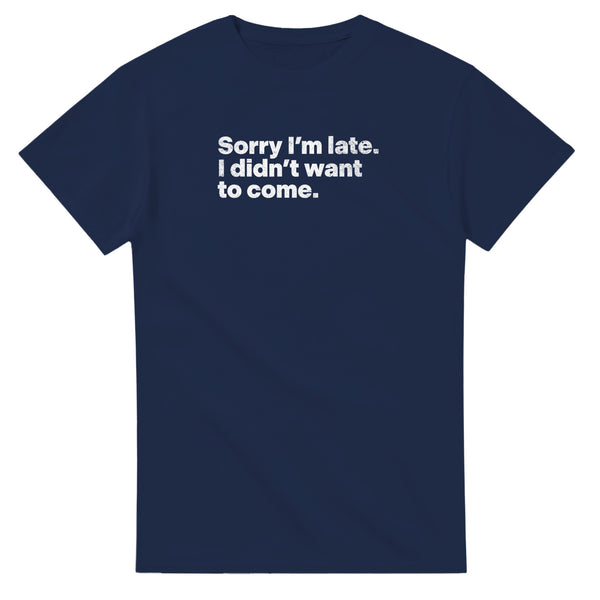 Sorry I'm Late
