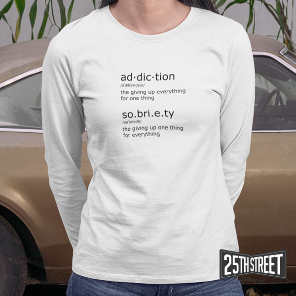 Ad.dic.tion & So.bri.e.ty Long-sleeve