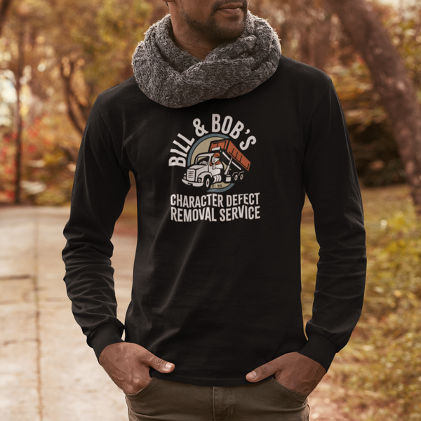 Bill & Bob's Character Defect Removal Service Apparel