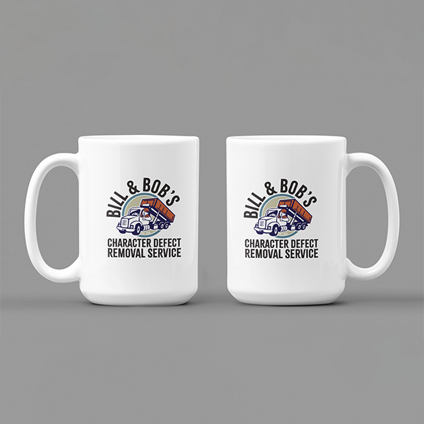 Bill & Bob's Character Defect Removal Service Merch