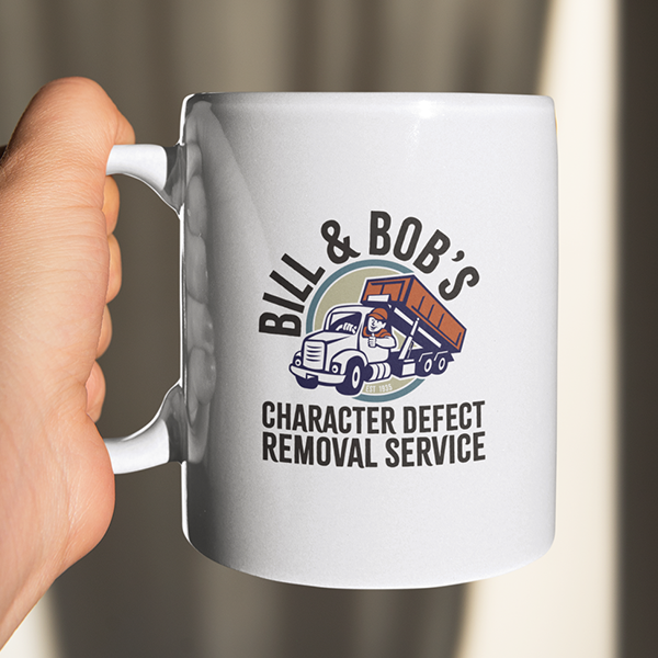 Bill & Bob's Character Defect Removal Service Merch