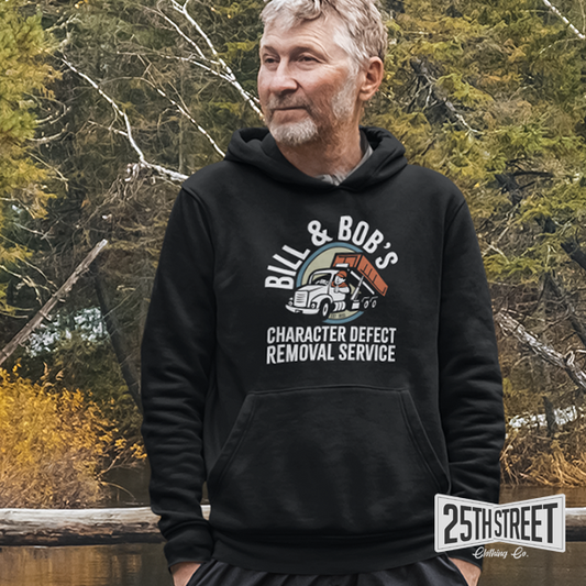 Bill  & Bob's Character Defect Removal Service Hoodie