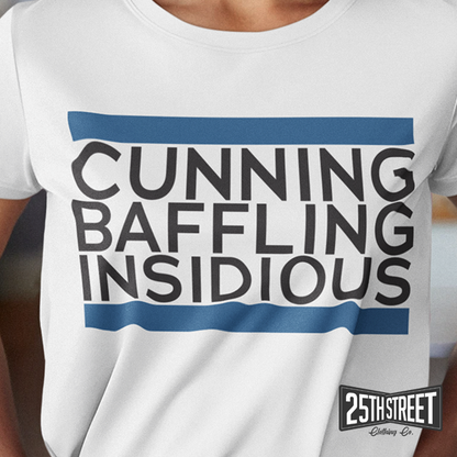 Cunning Baffling Insidious