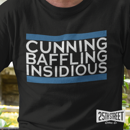 Cunning Baffling Insidious