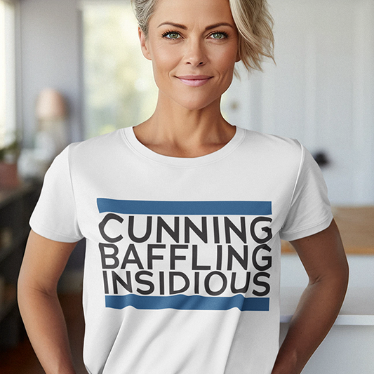 Cunning Baffling Insidious
