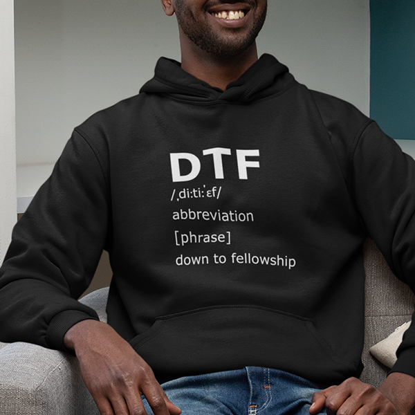 DTF Down To Fellowship Apparel