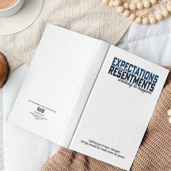 Expectations Are Resentments Waiting To Happen Merch