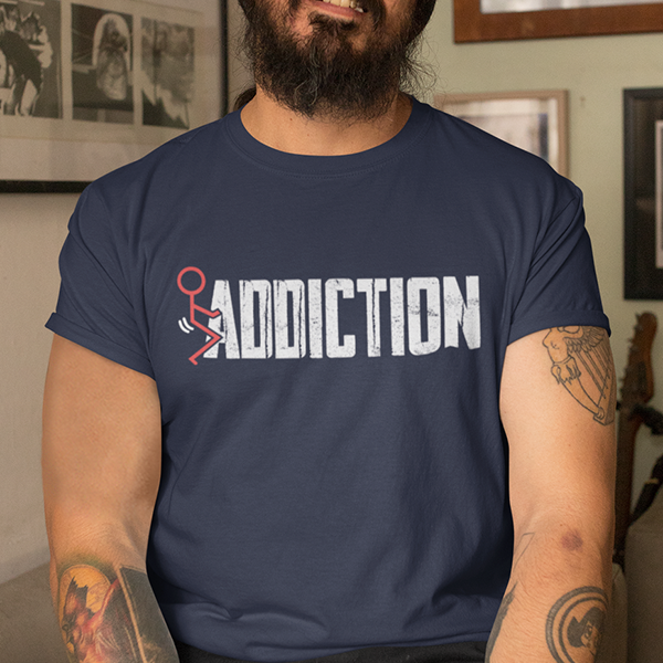 Fuck Addiction Apparel