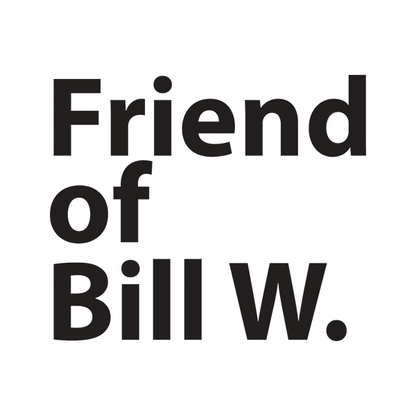 Friend of Bill W. Merch