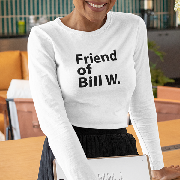 Friend of Bill W. Apparel