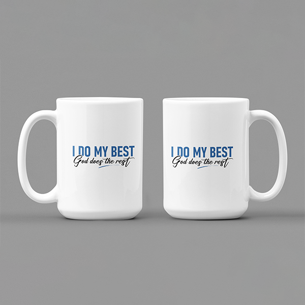 I Do My Best God Does The Rest Merch