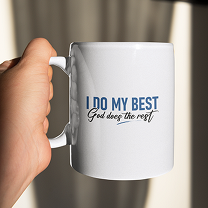 I Do My Best God Does The Rest Merch