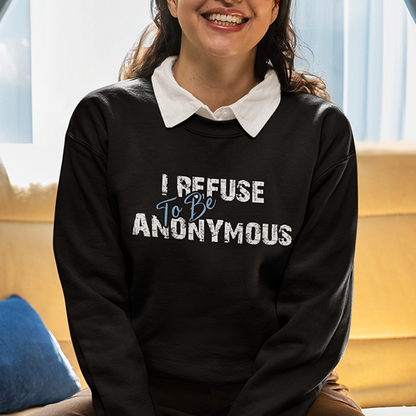 I Refuse To Be Anonymous Apparel