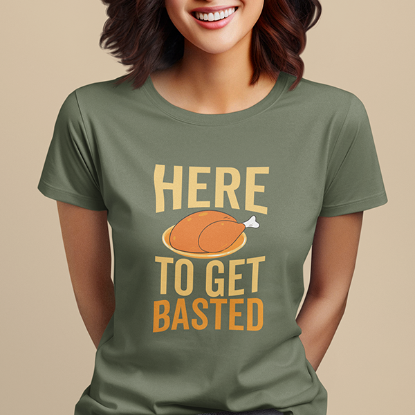 Here To Get Basted