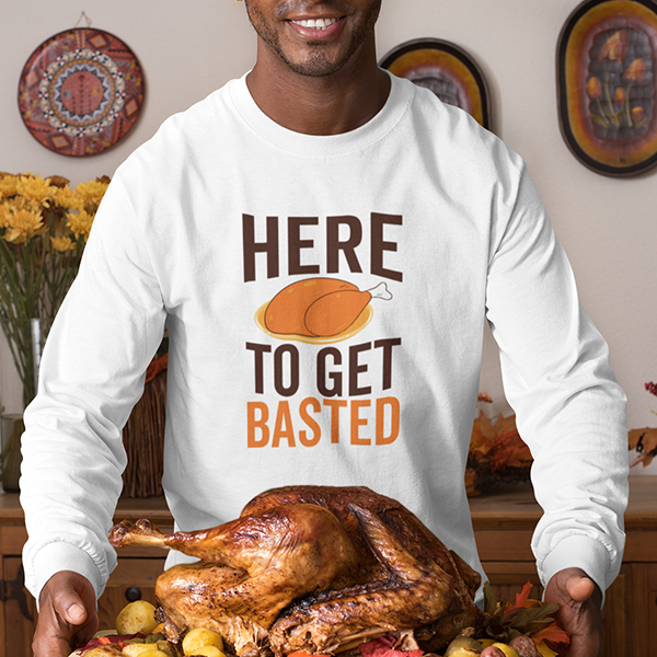 Here To Get Basted