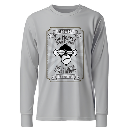 The Monkey Is Off My Back....But The Circus Is Still In Town Apparel