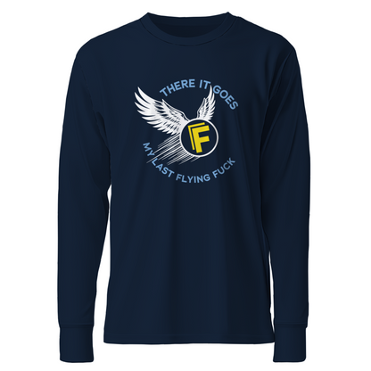 There It Goes My Last Flying Fuck Apparel