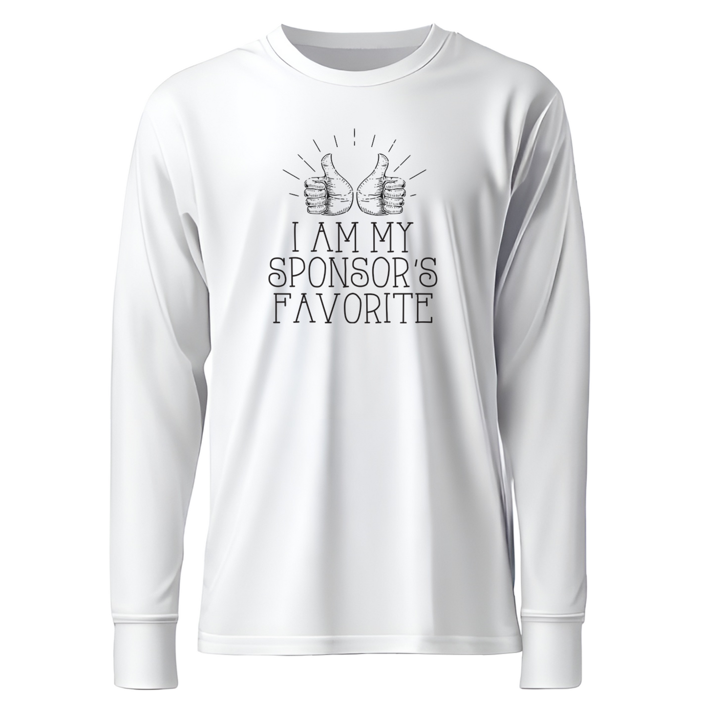 I Am My Sponsor's Favorite Apparel