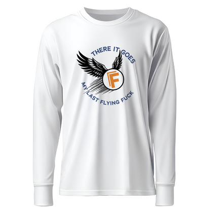 There It Goes My Last Flying Fuck Apparel