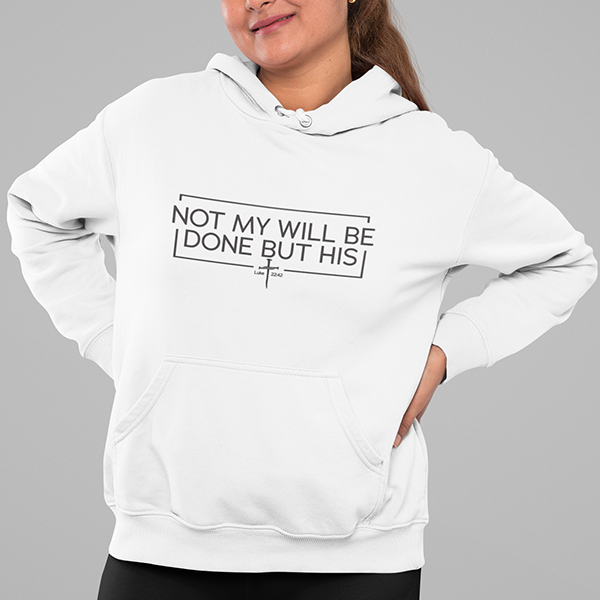 Not My Will Be Done But His Apparel