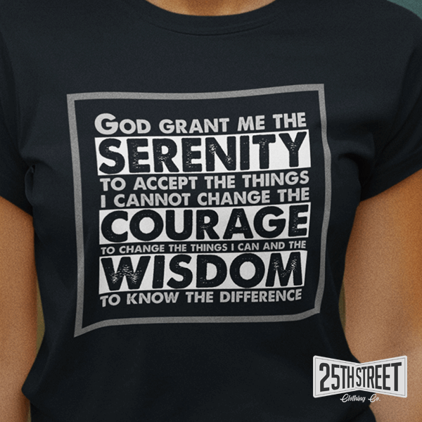 Serenity Prayer - 25th Street Clothing Co.