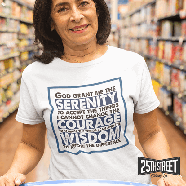 Serenity Prayer - 25th Street Clothing Co.