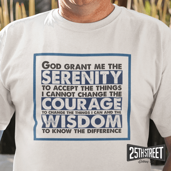 Serenity Prayer - 25th Street Clothing Co.