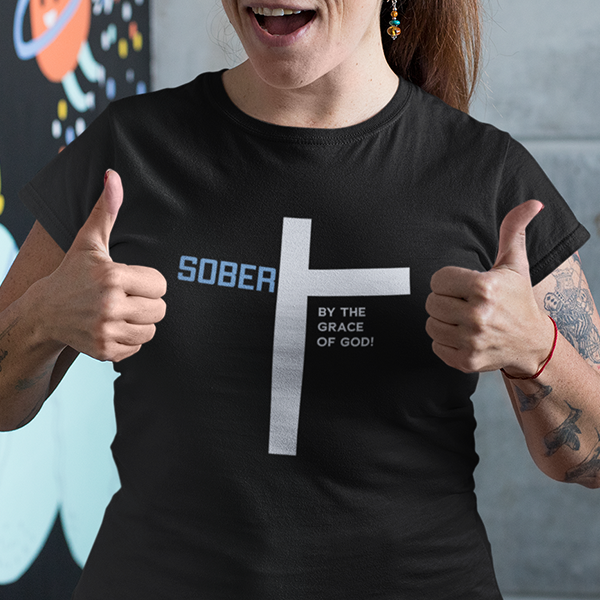 Sober By The Grace Of God Apparel