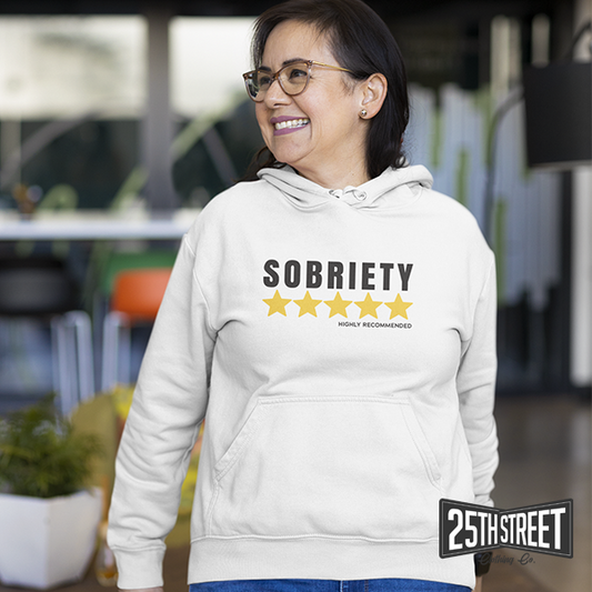 Sobriety 5 Stars Highly Recommended Hoodie