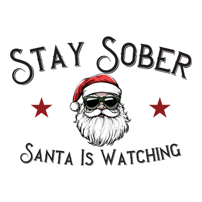 Stay Sober Santa Is Watching
