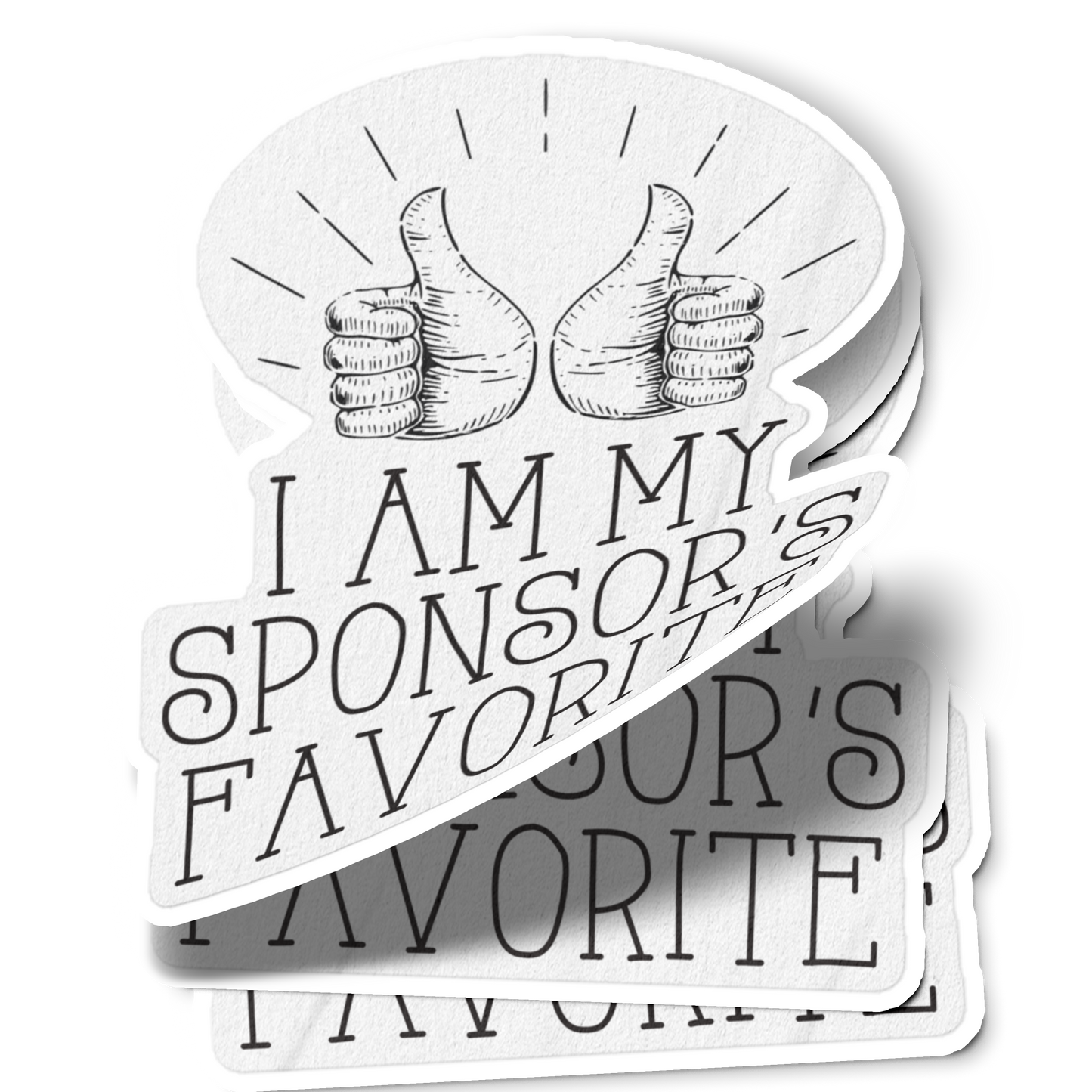 I Am My Sponsor’s Favorite Merch