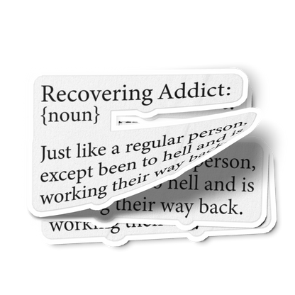 Recovering Addict {Noun} Merch