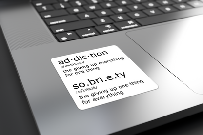 Ad.dic.tion & So.bri.e.ty - Sticker