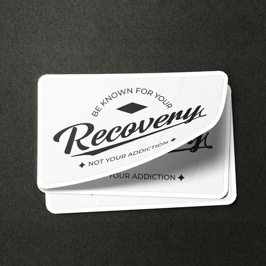 Be Known For Your Recovery - Sticker