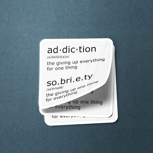 Ad.dic.tion & So.bri.e.ty - Sticker