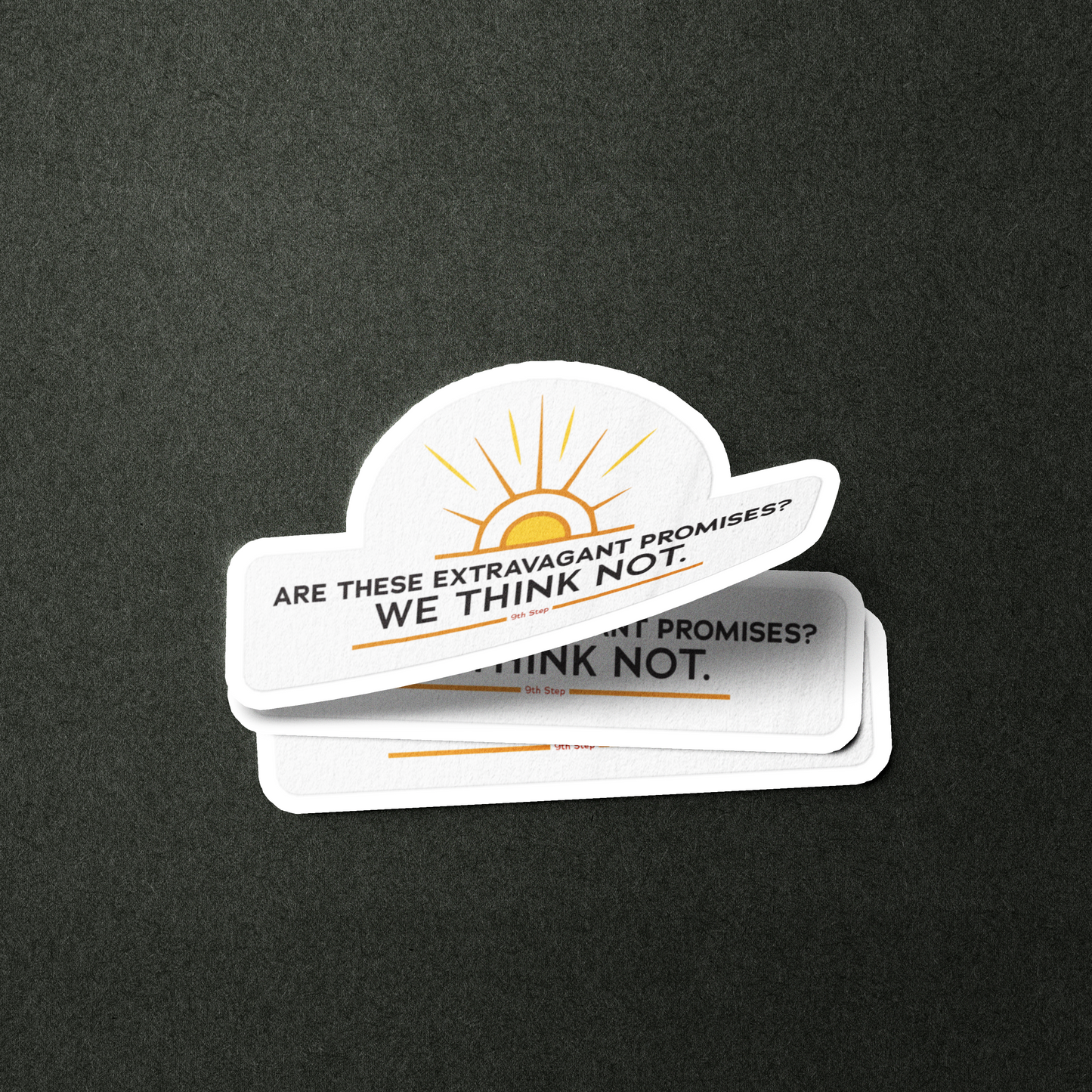 Are these Extravagant Promises? We Think Not. - Sticker