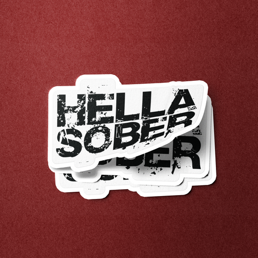 Hella Sober - Sticker