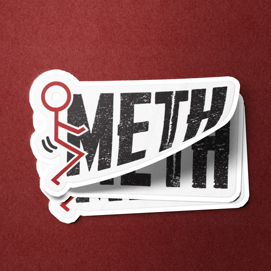 Fuck Meth - Sticker
