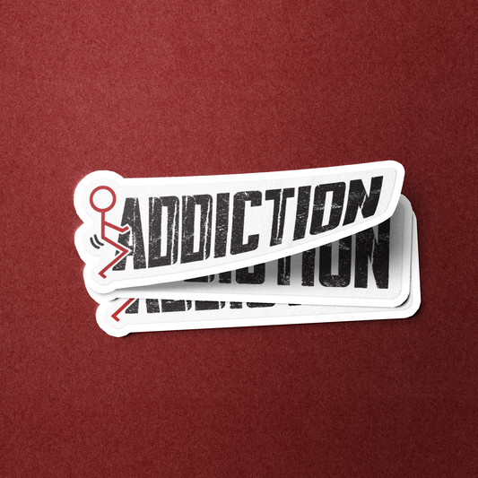 Fuck Addiction - Sticker