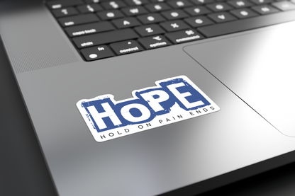 HOPE Hold On Pain Ends - Sticker