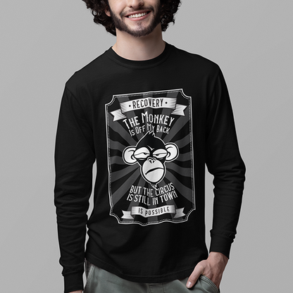 The Monkey Is Off My Back....But The Circus Is Still In Town Apparel