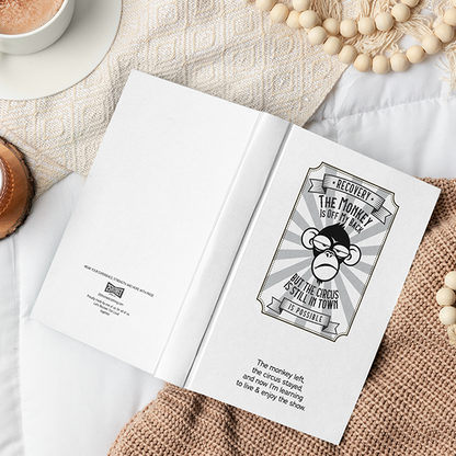 The Monkey Is Off My Back....But The Circus Is Still In Town Merch