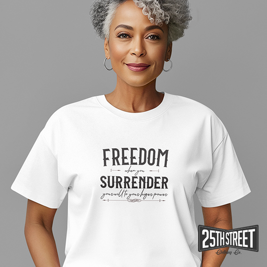 Freedom When You Surrender Yourself To Your Higher Power