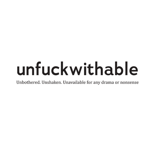 unfuckwithable Merch